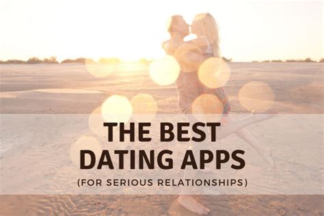 serieuze dating app|The 6 Best Dating Apps For Serious Relationships。